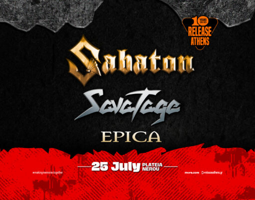 Release Athens 2026 / Sabaton / Savatage / Epica